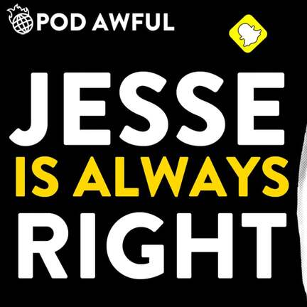 podawful, pod awful, jesse ps, jesse p-s